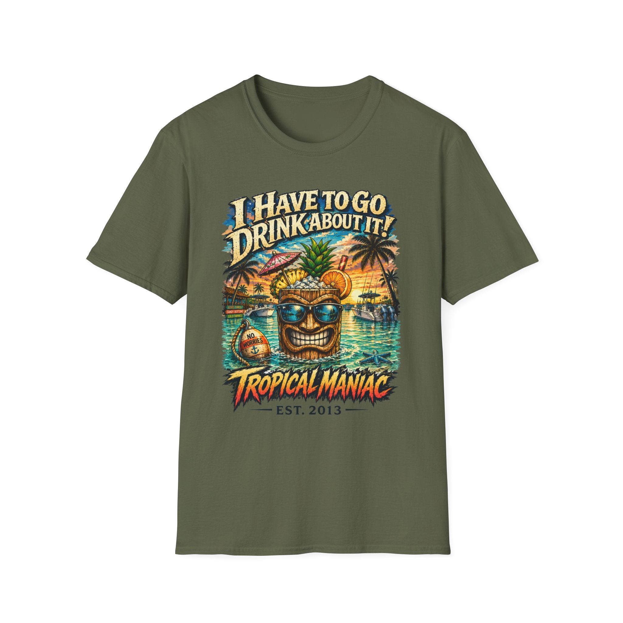 I Have To Go Drink About It T-Shirt