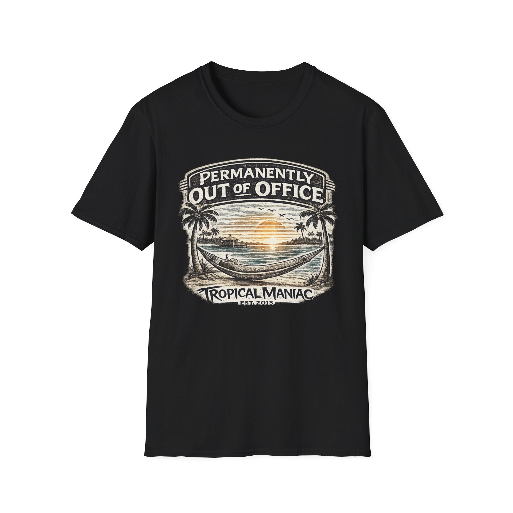 Permanently Out of Office T-Shirt
